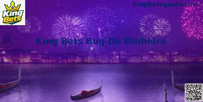 Análise King Bets Bug do Dinheiro