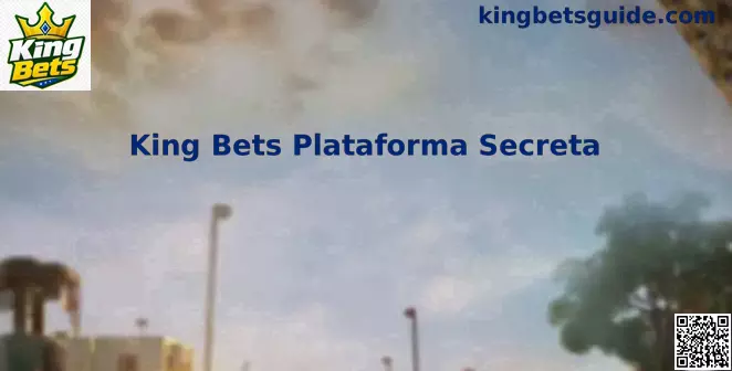 King Bets Plataforma Secreta - Guia de Verificação e Segurança