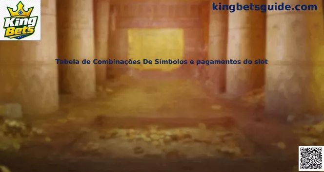 Tabela de Combinações de Símbolos e pagamentos do slot
